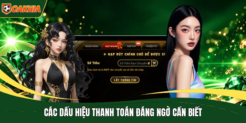 Các dấu hiệu thanh toán đáng ngờ cần biết